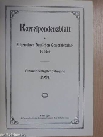 Korrespondenzblatt des Allgemeinen Deutschen Gewerkschaftsbundes - 31. Jahrgang (gótbetűs)