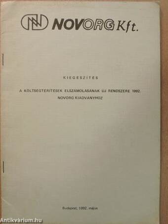 Kiegészítés a költségtérítések elszámolásának új rendszere 1992. Novorg kiadványhoz