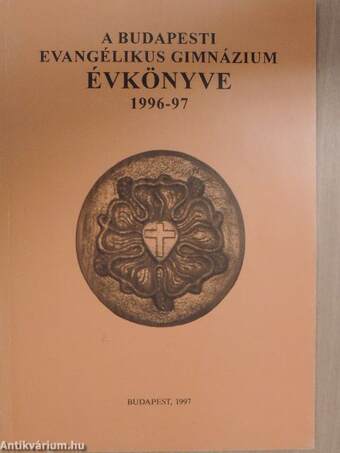 A Budapesti Evangélikus Gimnázium évkönyve 1996-97