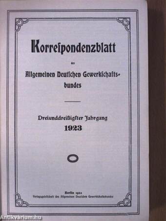 Korrespondenzblatt des Allgemeinen Deutschen Gewerkschaftsbundes - 33. Jahrgang (gótbetűs)