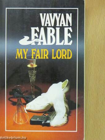 My fair lord (dedikált példány)