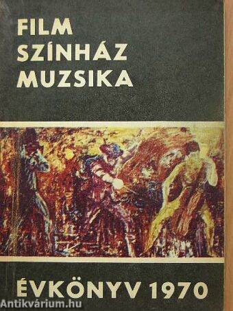 Film-Színház-Muzsika Évkönyv 1970.