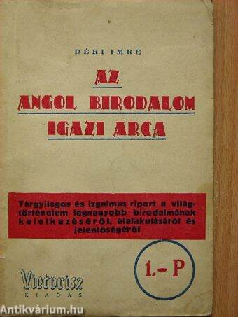 Az Angol Birodalom igazi arca