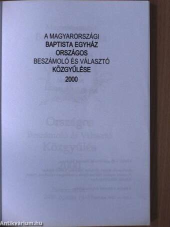 A magyarországi Baptista Egyház országos beszámoló és választó közgyűlése 2000