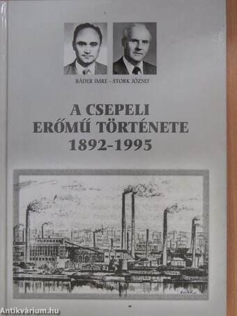 A Csepeli Erőmű története 1892-1995