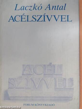 Acélszívvel