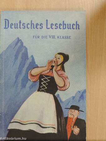 Deutsches Lesebuch für die VIII. Klasse