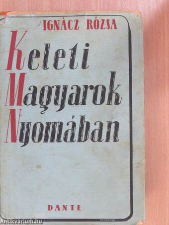 Keleti magyarok nyomában