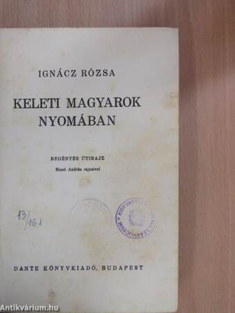 Keleti magyarok nyomában