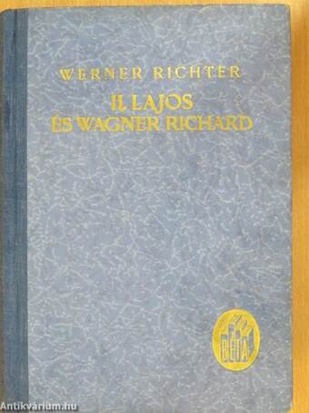 II. Lajos és Wagner Richárd