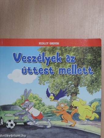 Veszélyek az úttest mellett