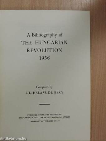 A Bibliography of the Hungarian Revolution 1956