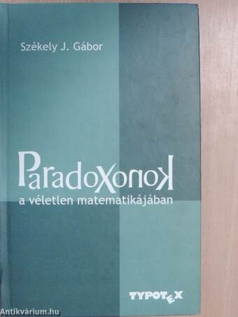 Paradoxonok a véletlen matematikájában