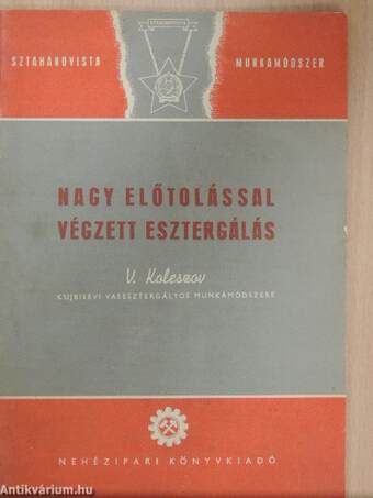 Nagy előtolással végzett esztergálás