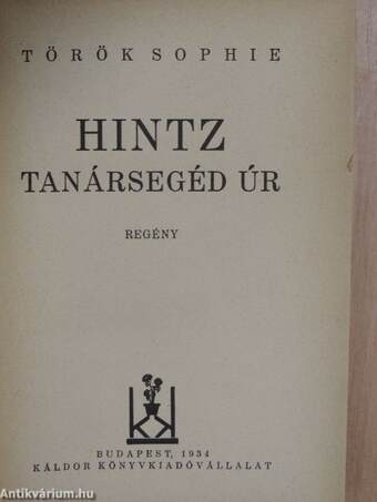 Hintz tanársegéd úr