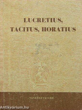 Lucretius, Tacitus, Horatius