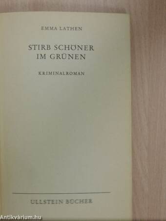 Stirb schöner im Grünen