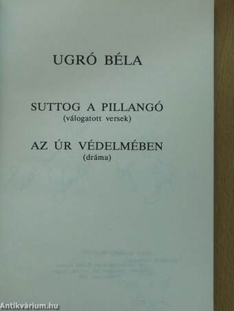 Suttog a pillangó/Az úr védelmében (dedikált példány)