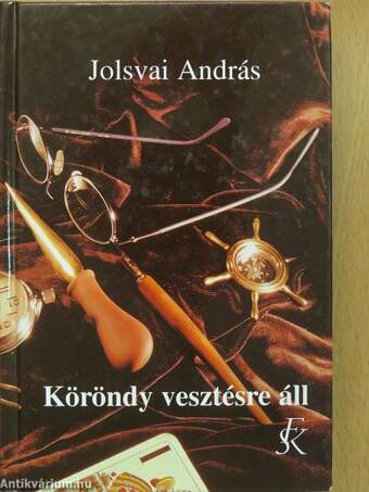 Köröndy vesztésre áll (dedikált példány)