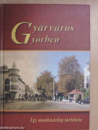 Gyárváros Győrben