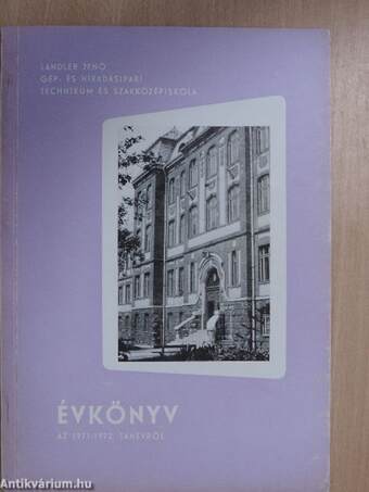 Landler Jenő Gép- és Híradásipari Technikum és Szakközépiskola Évkönyv az 1971-1972. tanévről