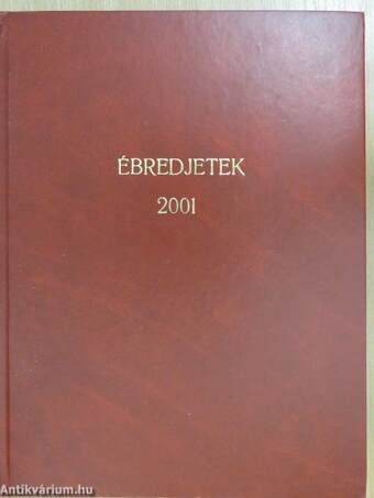 Ébredjetek! 2001. (nem teljes évfolyam)