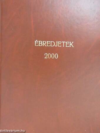 Ébredjetek! 2000 (nem teljes évfolyam)