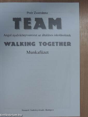 Team 2. - Walking together - Munkafüzet