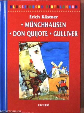 Münchhausen/Don Quijote/Gulliver