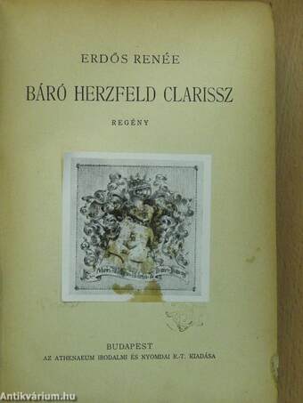 Báró Herzfeld Clarissz (aláírt példány)