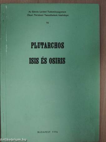 Plutarchos: Isis és Osiris