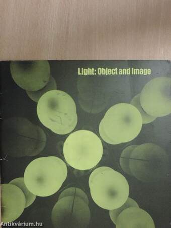 Light: Object and Image