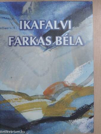 Ikafalvi Farkas Béla