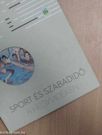 Sport és szabadidő a hegyvidéken