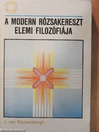 A modern rózsakereszt elemi filozófiája