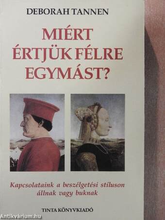 Miért értjük félre egymást?