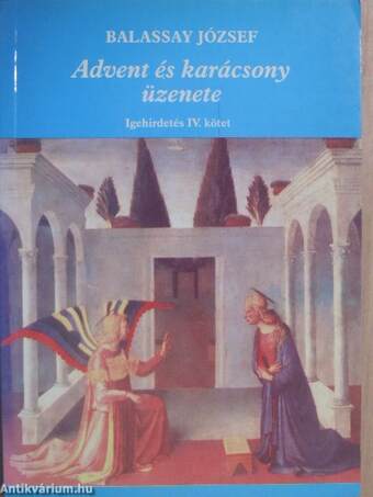 Advent és karácsony üzenete