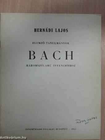 Háromszólamú invenciók/Elemző tanulmányok Bach háromszólamú invencióihoz