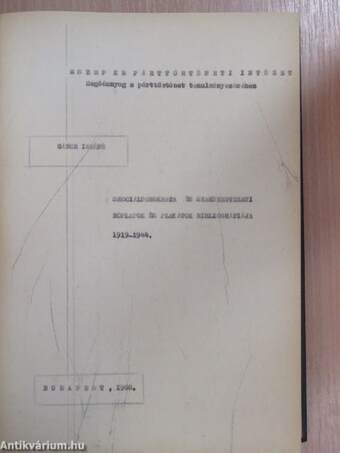 A szociáldemokrata és szakszervezeti röplapok és plakátok bibliográfiája 1919-1944. I-II.