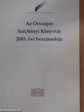 Az Országos Széchényi Könyvtár 2005. évi beszámolója