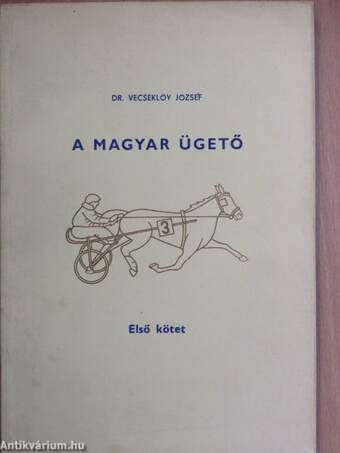 A magyar ügető 1-3.