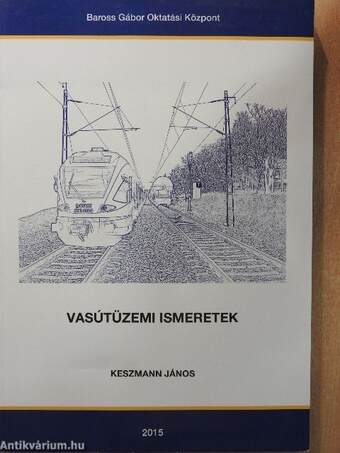 Vasútüzemi ismeretek