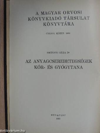 Az anyagcserebetegségek kór- és gyógytana