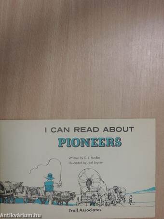 I Can Read About Pioneers