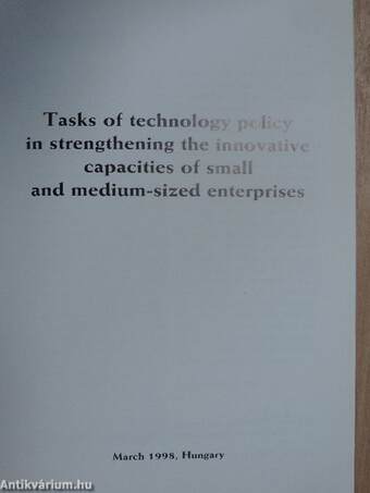 Tasks of technology policy in strengthening the innovative capacities of small and medium-sized enterprises