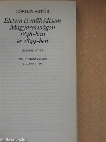 Életem és működésem Magyarországon 1848-ban és 1849-ben II. (töredék)