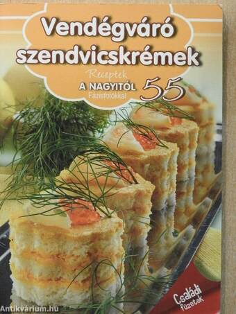 Vendégváró szendvicskrémek