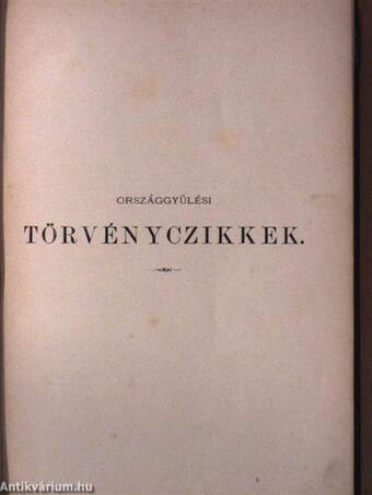 1873-ik évi országgyülési törvényczikkek