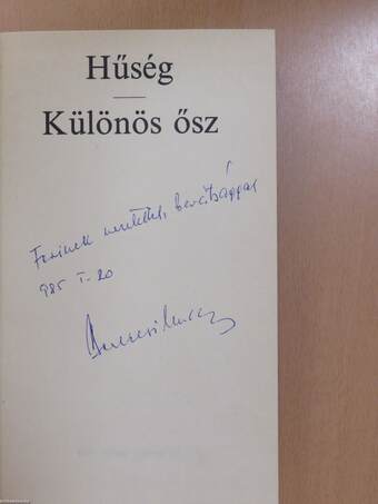 Hűség/Különös ősz (dedikált példány)