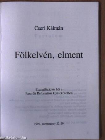 Fölkelvén, elment